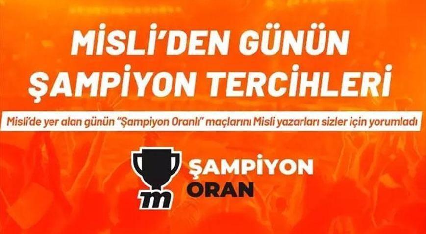 Misli’de Günün Şampiyon Tercihleri